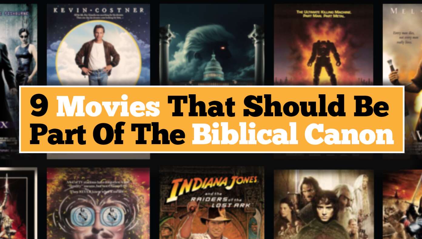 NextImg:9 Movies That Should Be Part Of The Biblical Canon