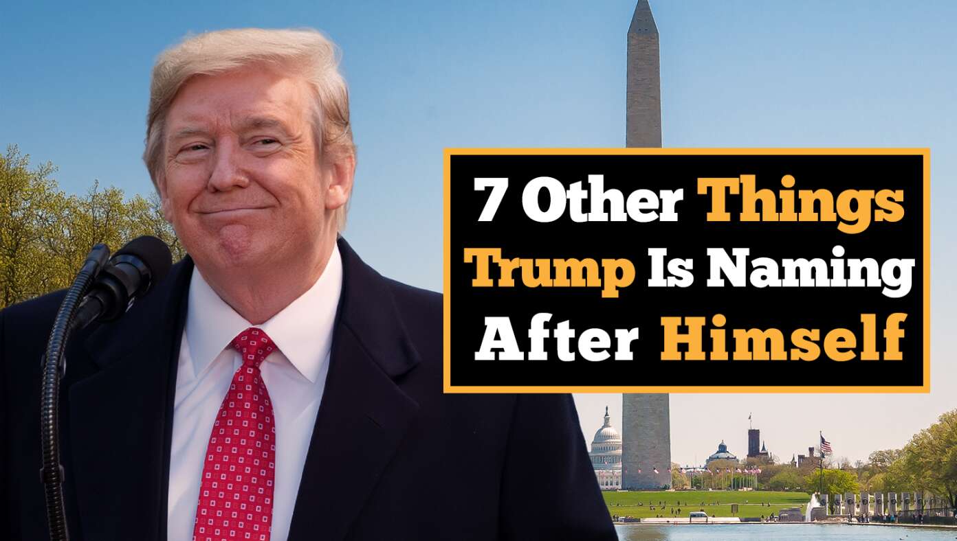 7 Other Things Trump Is Naming After Himself - Article image