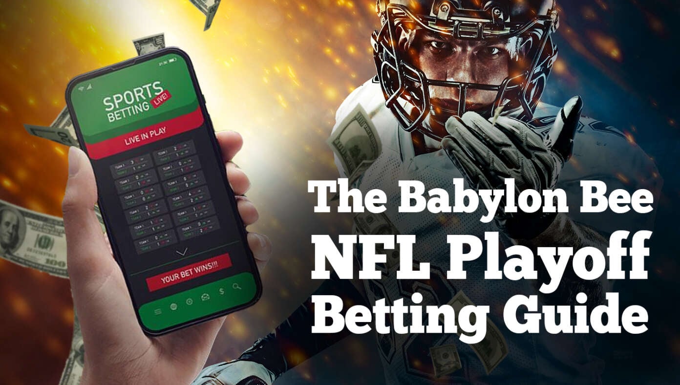 The Official Babylon Bee NFL Playoff Betting Guide - Article image