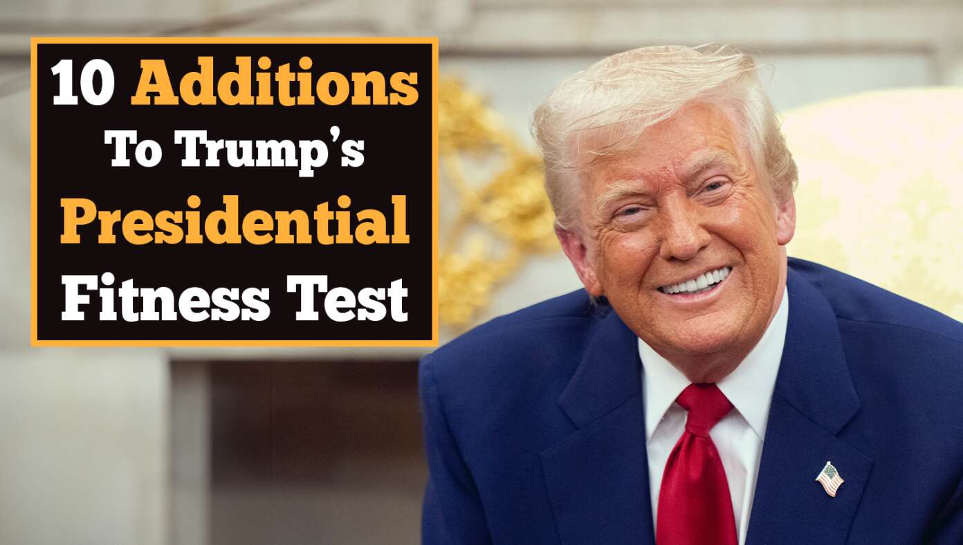 10 New Additions To Trump's Presidential Fitness Test - Article image