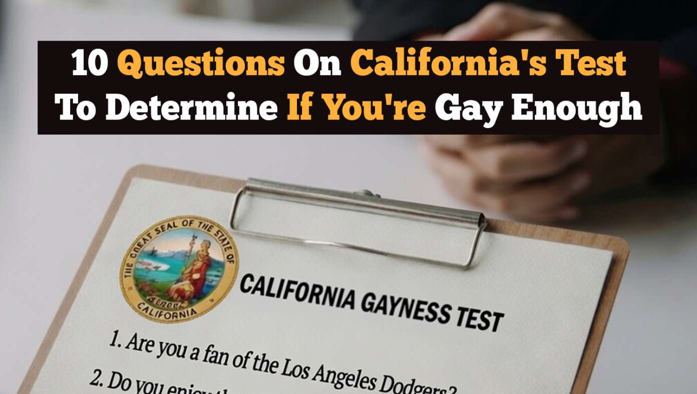 10 Questions On California's Test To Determine If You're Gay Enough - Article image