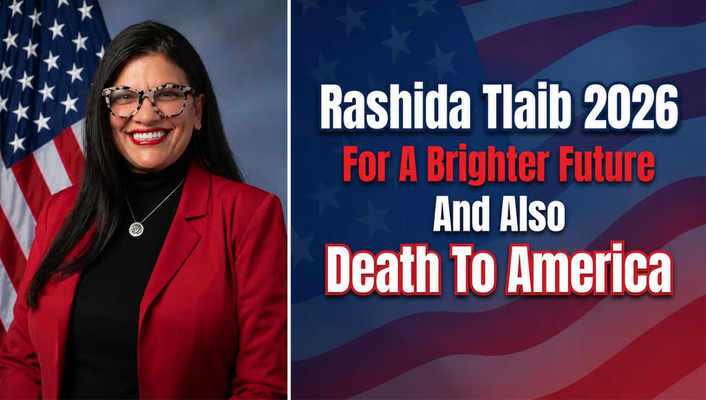 Rashida Tlaib Introduces New Campaign Slogan: 'For A Brighter Future And Also Death to America' - Article image