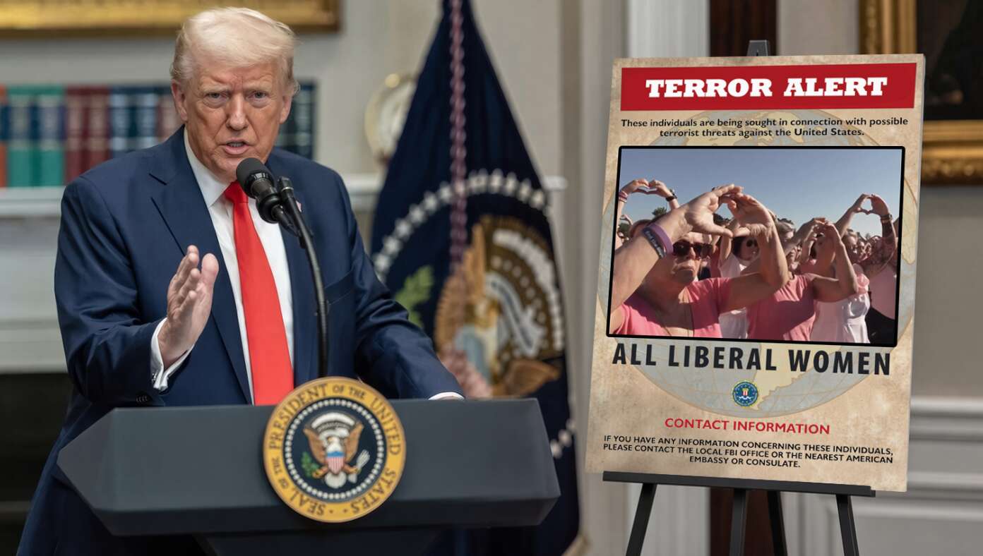 Trump Officially Classifies Liberal Women As Terrorist Organization - Featured article image
