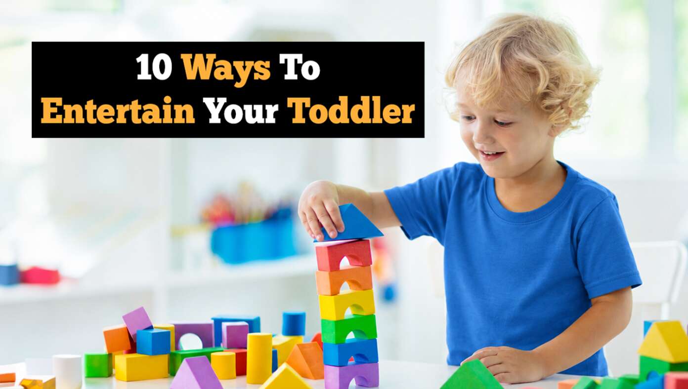 10 Ways To Entertain Your Toddler - Article image
